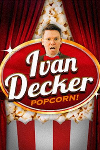 Ivan Decker: Popcorn afişi