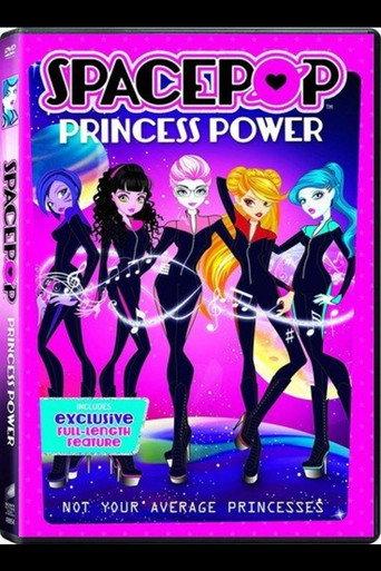 SpacePOP: Princess Power afişi
