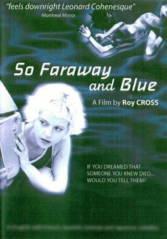 So Faraway and Blue afişi