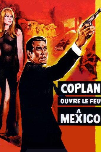 Coplan ouvre le feu à Mexico afişi