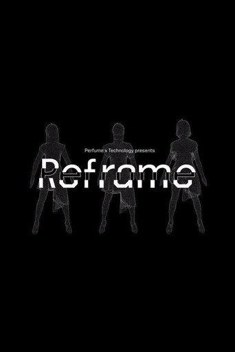 Perfume x TECHNOLOGY Presents: REFRAME afişi