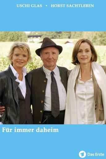 Für immer daheim afişi
