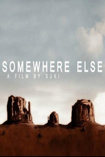 Somewhere Else afişi