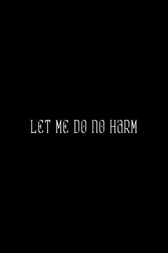 Let Me Do No Harm afişi