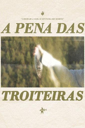 A pena das troiteiras afişi