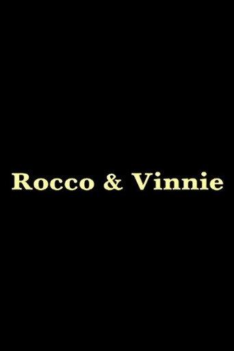 Rocco and Vinnie afişi