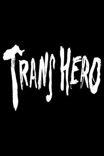 Trans Hero afişi