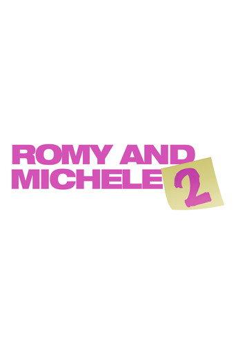 Romy and Michele 2 afişi