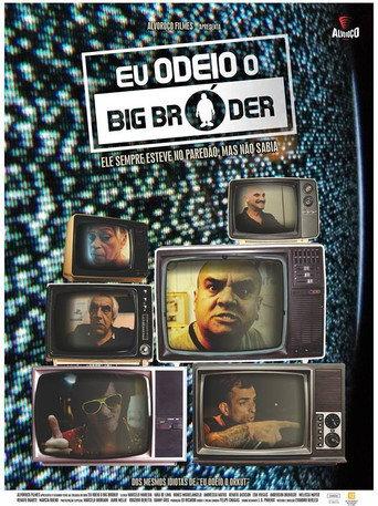 Eu Odeio Big Bróder afişi