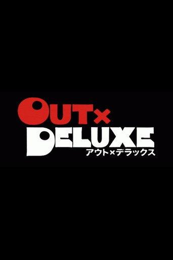 Out X Deluxe afişi