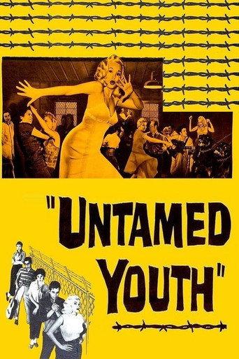 Untamed Youth afişi