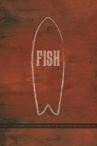 Fish: The Surfboard Documentary afişi