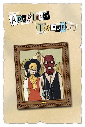 Adopting Trouble afişi