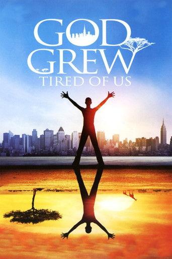 God Grew Tired of Us afişi