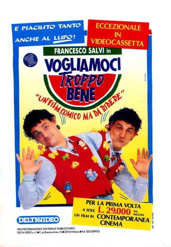 Vogliamoci troppo bene afişi