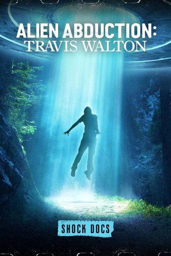 Alien Abduction: Travis Walton afişi