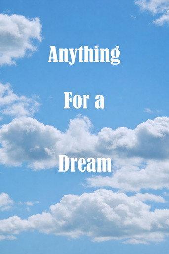 Anything For A Dream afişi