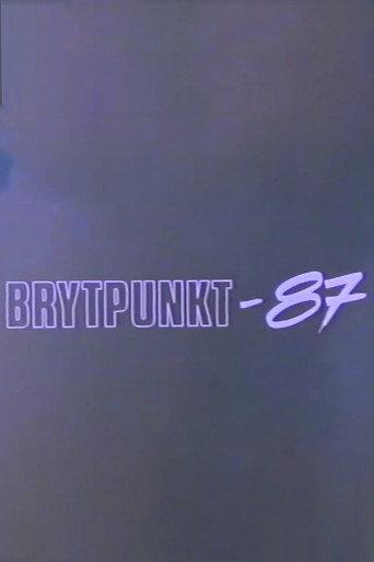 Brytpunkt-87 afişi