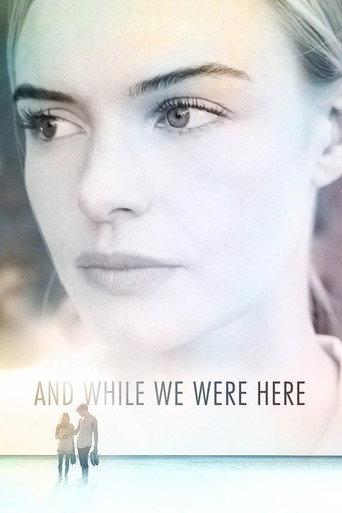 And While We Were Here afişi