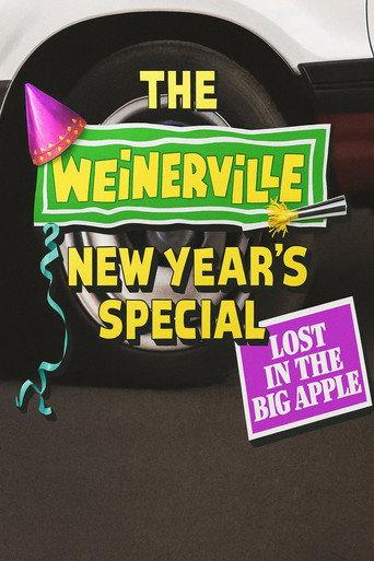 The Weinerville New Year's Special: Lost in the Big Apple afişi