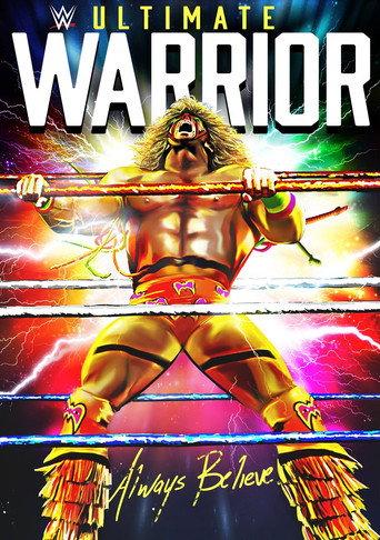 WWE: Ultimate Warrior: Always Believe afişi