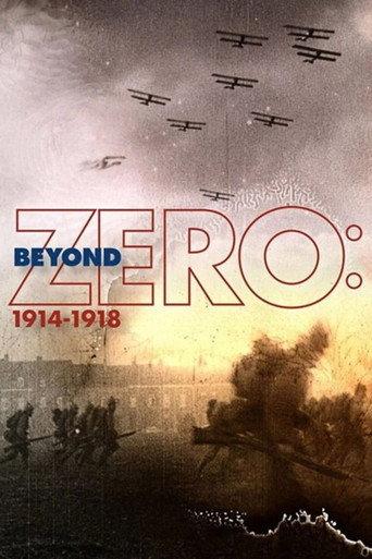 Beyond Zero: 1914-1918 afişi