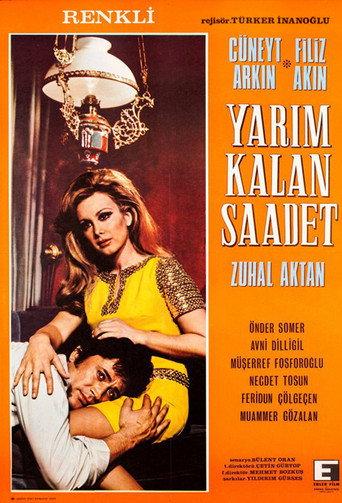 Yarım Kalan Saadet afişi