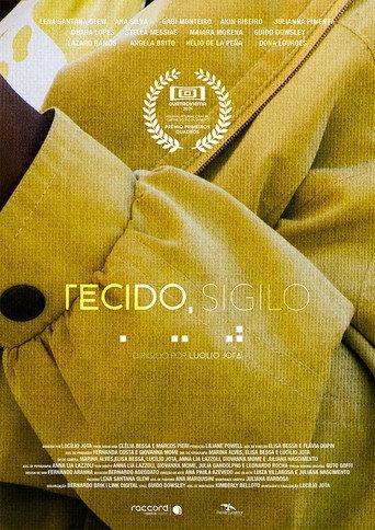 Tecido, Sigilo afişi