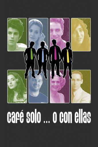 Café solo... o con ellas afişi