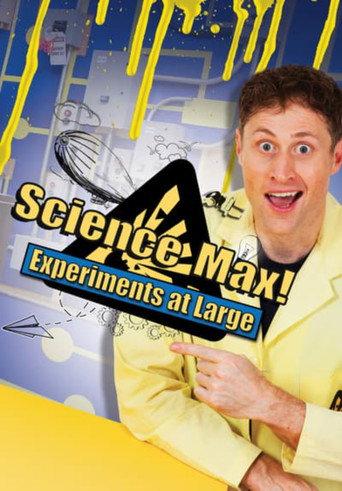Science Max: Experiments at Large afişi
