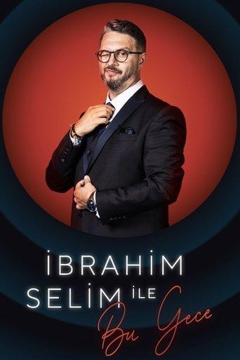 İbrahim Selim ile Bu Gece afişi