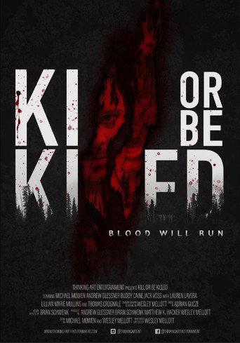 Kill or Be Killed afişi