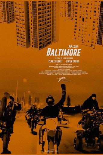 Au loin, Baltimore afişi