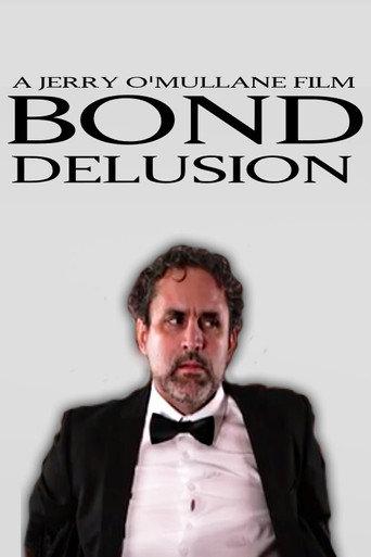 Bond Delusion afişi
