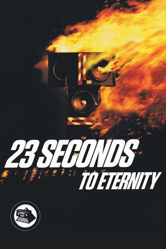 23 Seconds to Eternity afişi