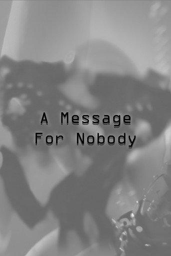 A Message For Nobody afişi