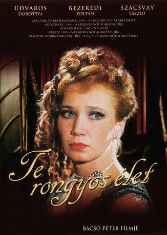 Te rongyos élet afişi