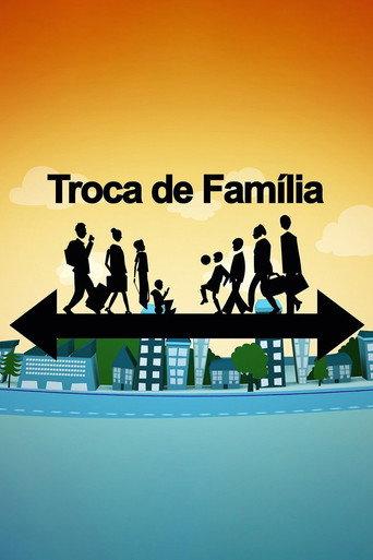 Troca de Família afişi