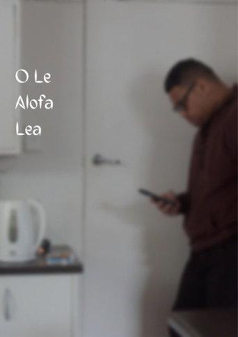 O Le Alofa Lea afişi