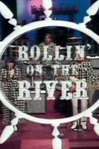 Rollin' On The River afişi