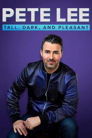 Pete Lee: Tall, Dark and Pleasant